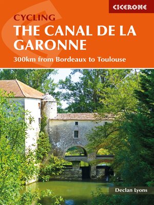 cover image of Cycling the Canal de la Garonne